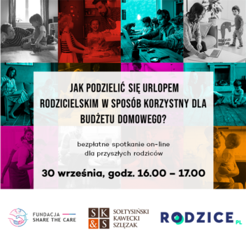 Bezpłatne spotkanie on-line dla rodziców. Jak podzielić się urlopem rodzicielskim w sposób korzystny dla budżetu domowego?