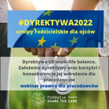 Webinar dla pracodawców „Dyrektywa UE work-life balance – korzyści i konsekwencje wdrożenia”