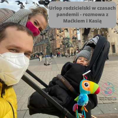 #48 Urlop rodzicielski w czasach pandemii