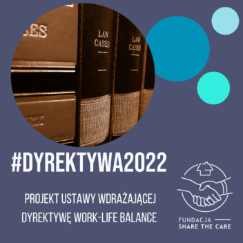 Projekt ustawy wdrażające dyrektywę work-life balance
