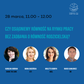 Czy osiągniemy równość na rynku pracy bez zadbania  o równość rodzicielską?