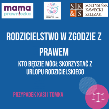 KTO BĘDZIE MOGŁ SKORZYSTAĆ Z URLOPU RODZICIELSKIEGO ( dyrektywa WLB)