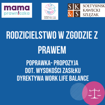 PROPOZYCJA POPRAWKI DOT. WYSOKOŚCI ZASIŁKU – DYREKTYWA WORK LIFE BALANCE