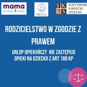 OPIEKA NA DZIECKO Z ART. 188 KP