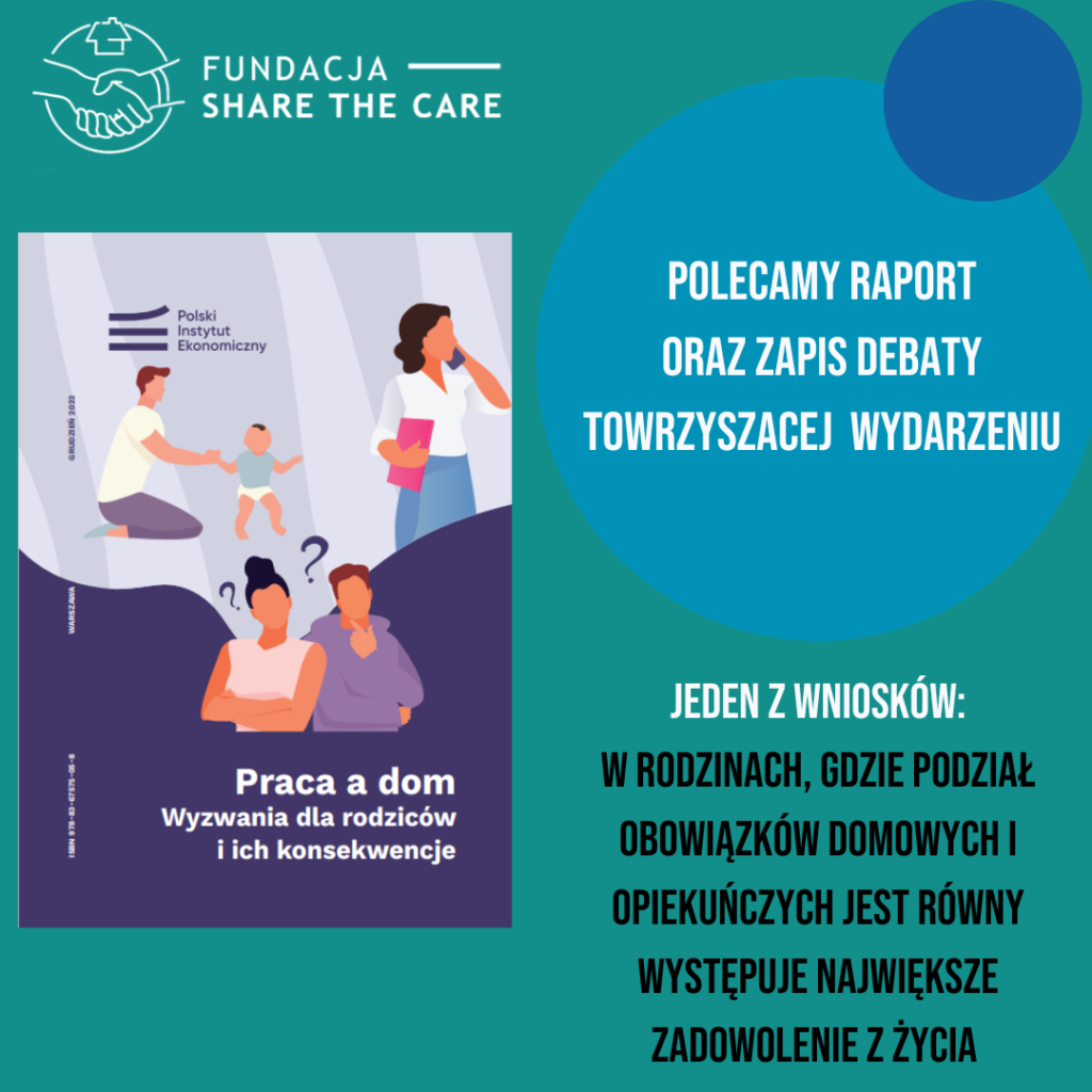 Raport „Praca a dom. Wyzwania dla rodziców i ich konsekwencje”