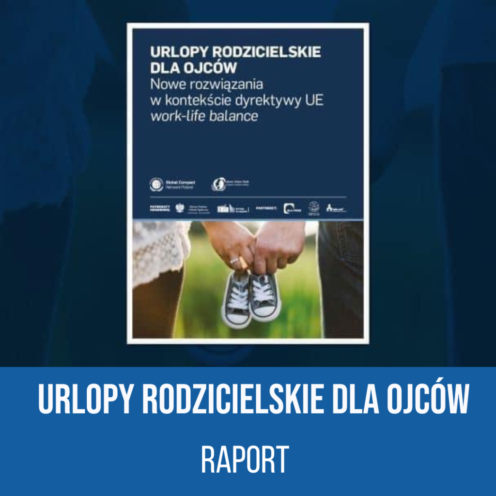 Urlopy Rodzicielskie dla Ojców-Raport UNGC