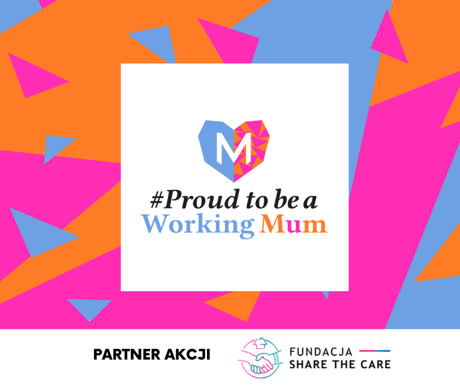 Share the Care partnerem akcji Proud to be a working mum