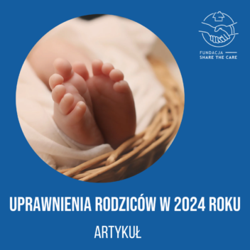 Uprawnienia rodziców w 2024 roku