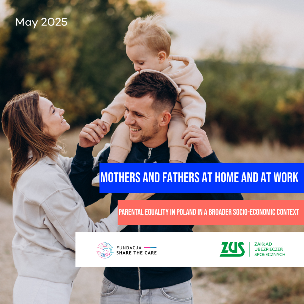 „Mothers and Fathers at home and work” Report